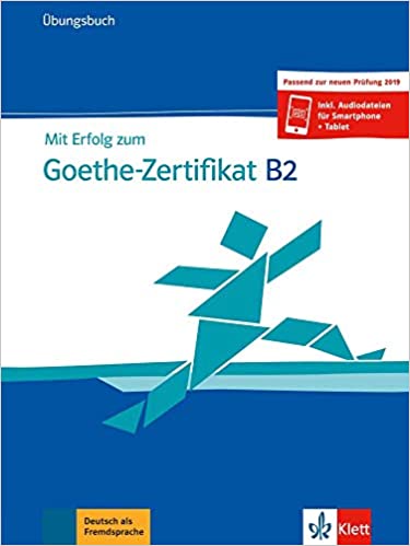 Mit Erfolg zum Goethe-Zertifikat B2- Übungsbuch + online (ALL NIVEAU ADULTE TVA 5,5%) (Französisch) Taschenbuch – 4. Februar 2019 A2 Prüfung
